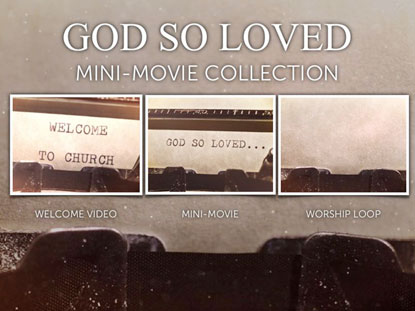 GOD SO LOVED THE WORLD COLLECTION