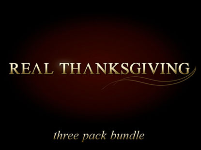 REAL THANKSGIVING - 3 PACK BUNDLE