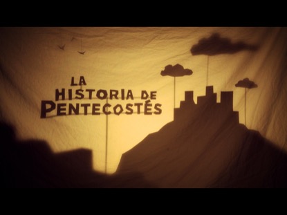 LA HISTORIA DE PENTECOSTES