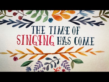 TIME OF SINGING 