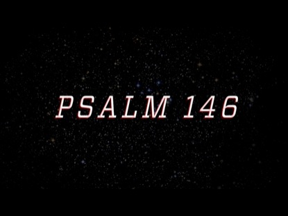 Psalm 146 | Shift Worship | WorshipHouse Media