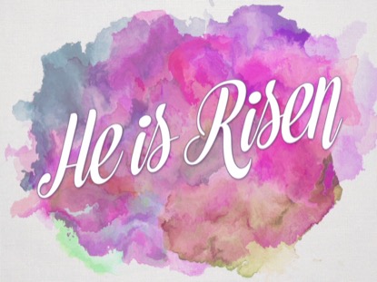 Easter Watercolor He Is Risen | Life Scribe Media | WorshipHouse Media