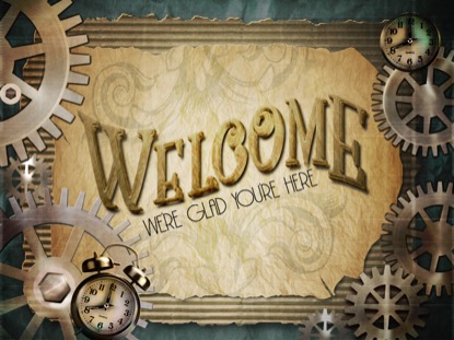 STEAMPUNK WELCOME MOTION