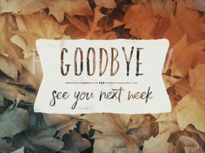 FALLEN LEAVES CLOSING