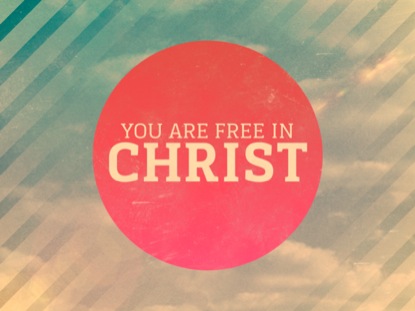 FREE IN CHRIST STILL