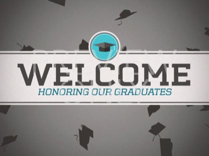 GRADUATION WELCOME
