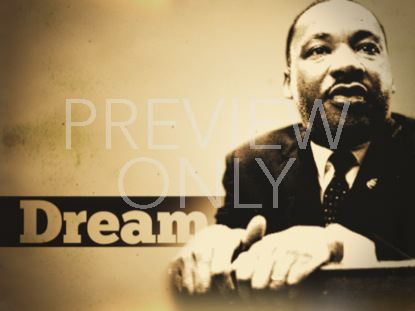 MLK DREAM STILL