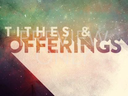 PAINTED UNIVERSE TITHES AND OFFERINGS