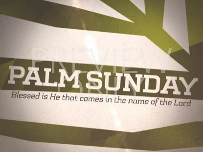 PALM SUNDAY WORSHIP TITLE 01 STILL