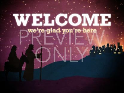 TO BETHLEHEM WELCOME