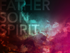 WORDS: FATHER SON SPIRIT