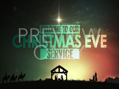 CHRISTMAS NATIVITY CHRISTMAS EVE