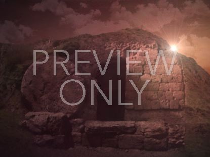 EASTER RISEN 2 TOMB EMPTY