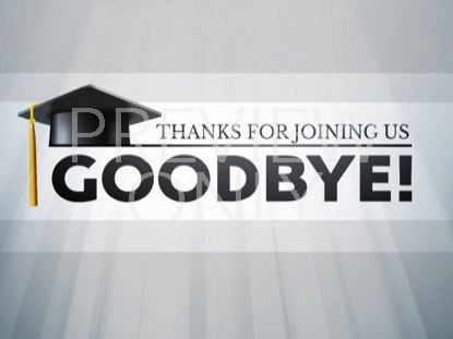 GRADUATION SUNDAY CLOSING STILL