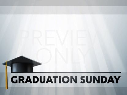 GRADUATION SUNDAY STILL 2