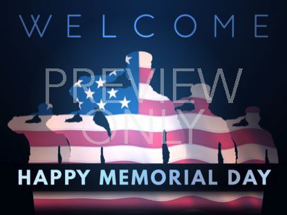 MEMORIAL DAY SALUTE WELCOME STILL