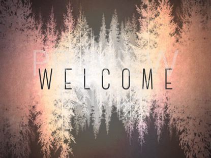 NATURES BEAUTY WELCOME STILL