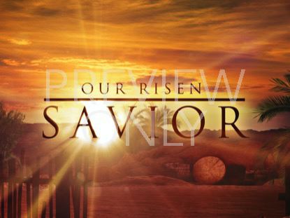 OUR RISEN SAVIOR ARTWORK