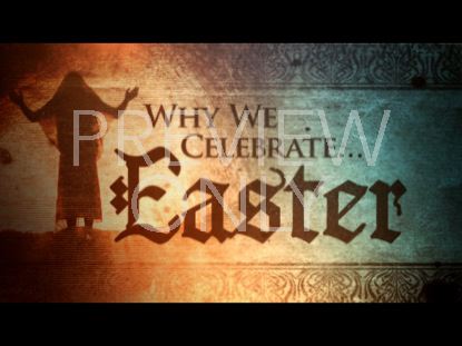 WHY WE CELEBRATE EASTER STILL 00