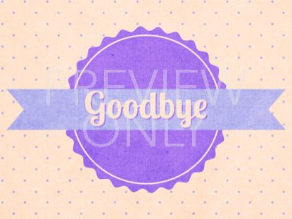 SIMPLE MOTHER'S DAY GOODBYE