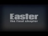 Easter The Final Chapter | Adoption Media | Preaching Today Media
