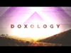 Doxology | Centerline New Media | Preaching Today Media