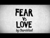 Fear Vs Love | Church Fuel | Preaching Today Media