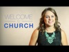 Welcome To Church | Remedy Media | Preaching Today Media