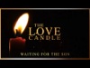 Advent: The Love Candle | Steelehouse Media Group | Preaching Today Media