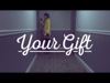 Your Gift | Shift Worship | Preaching Today Media