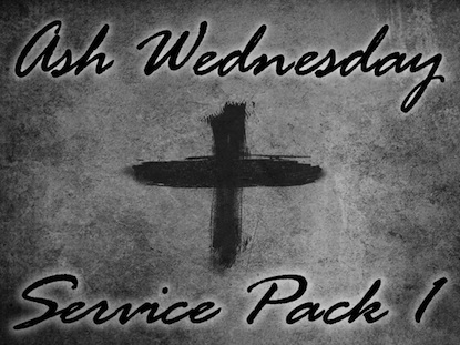 ASH WEDNESDAY SERVICE PACK 1