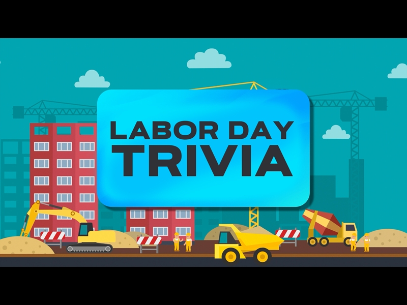 LABOR DAY TRIVIA COUNTDOWN 3