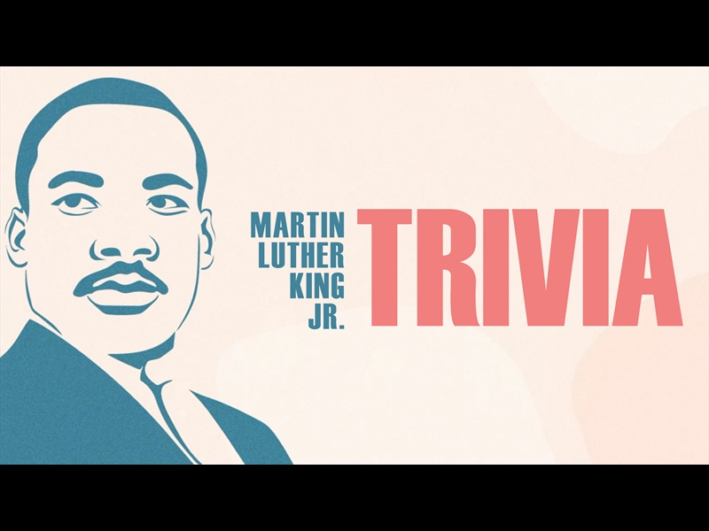 MARTIN LUTHER KING JR TRIVIA COUNTDOWN