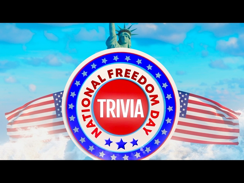 NATIONAL FREEDOM DAY TRIVIA COUNTDOWN 2