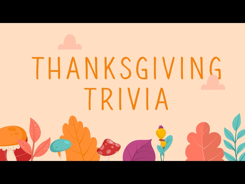 THANKSGIVING TRIVIA COUNTDOWN 4