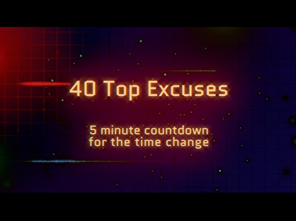 40 TOP EXCUSES - 5 MINUTE COUNTDOWN