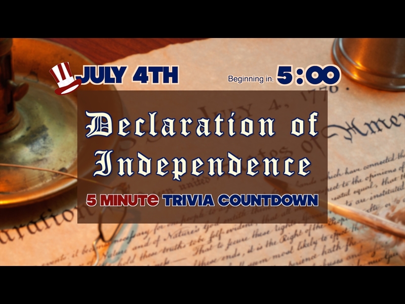 DECLARATION OF INDEPENDENCE - TRIVIA COUNTDOWN