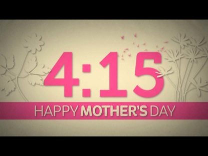 IT'S MOTHER'S DAY COUNTDOWN