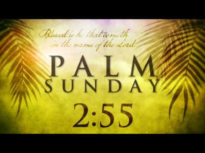 PALM SUNDAY COUNTDOWN