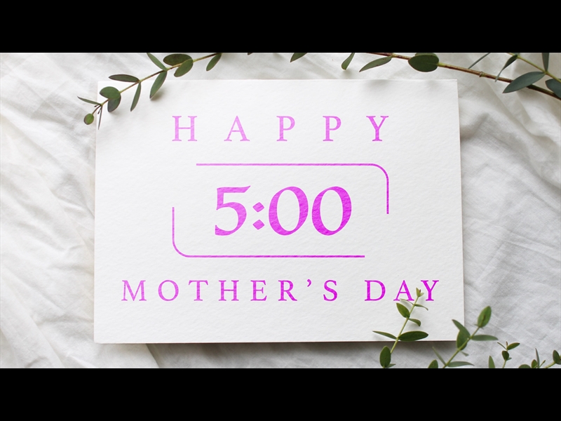 MOTHERS DAY CARD COUNTDOWN