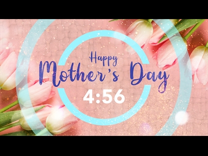 CELEBRATE MOMS COUNTDOWN