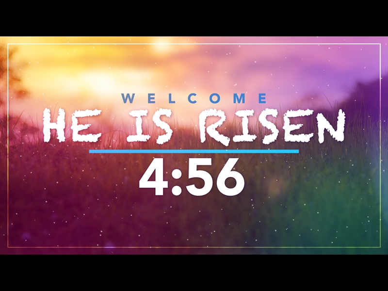 HE IS RISEN SUNRISE COUNTDOWN