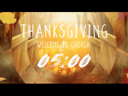 THANKSGIVING COUNTDOWN - FIVE MINUTES