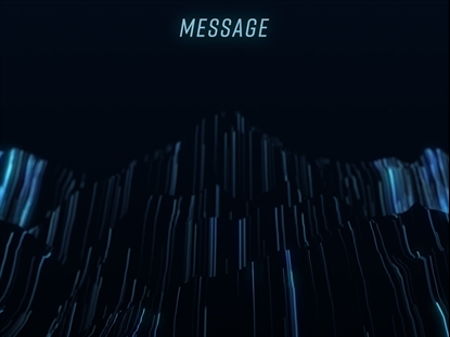 FIBER OPTIC MESSAGE