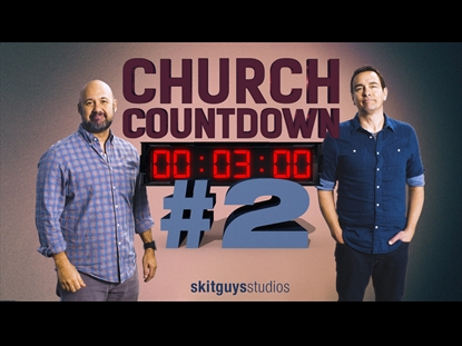Church Countdown 2 | Skit Guys Studios | SermonSpice