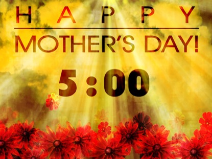 MOTHER'S DAY COUNTDOWN 2