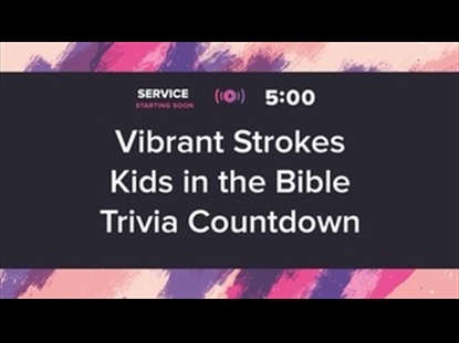 VIBRANT STROKES TRIVIA COUNTDOWN