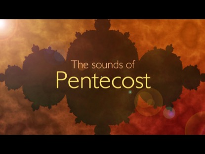 THE SOUNDS OF PENTECOST