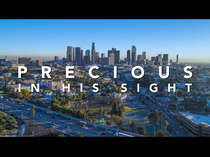 PRECIOUS IN HIS SIGHT