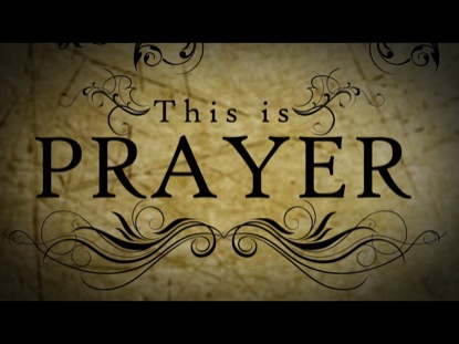 THIS IS PRAYER